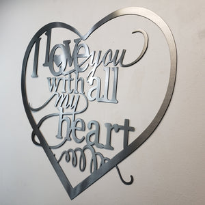 I Love you with all my Heart